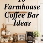 10 Farmhouse Coffee Bar Ideas