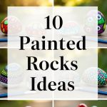 10 Painted Rocks Ideas