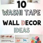 10 Washi Tape Wall Decor Ideas