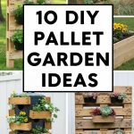 10 DIY Pallet Garden Ideas