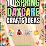 10 Spring Daycare Crafts Ideas