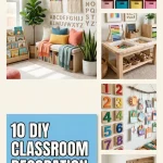 10 DIY Classroom Decoration Ideas